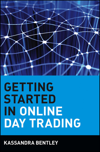 Getting Started in Online Day Trading (Getting Started In...) book cover by Kassandra Bentley