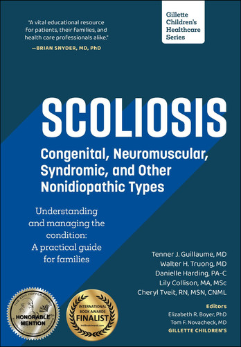 Scoliosis: Congenital, Neuromuscular, Syndromic and other Nonidiopathic Types (Gillette Children's Healthcare Series) book cover by Tenner J. Guillaume, Walter H. Truong, Danielle H. Harding, Lily Collison, Cheryl Tveit