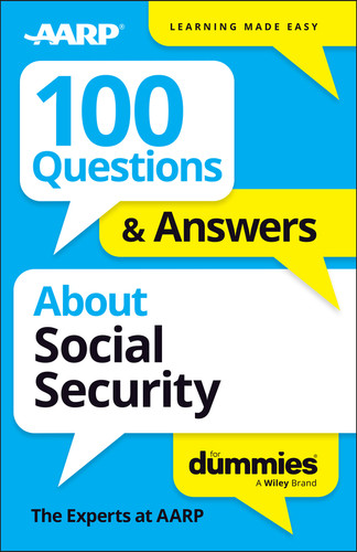 100 Questions & Answers About Social Security For Dummies book cover by The Experts at AARP