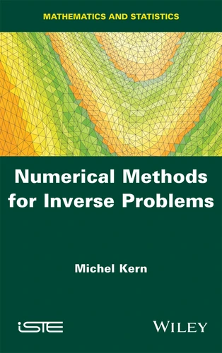 Numerical Methods for Inverse Problems book cover by Michel Kern