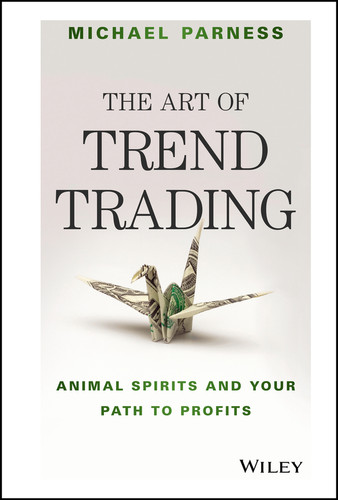 The Art of Trend Trading: Animal Spirits and Your Path to Profits book cover by Michael Parness