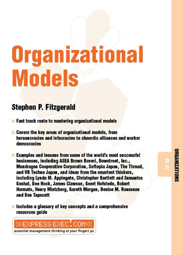Organizational Models: Organizations 07.07 (Express Exec) book cover by Stephen P. Fitzgerald