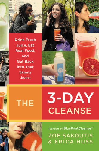 The 3-Day Cleanse: Your Blueprint for Fresh Juice, Real Food, and a Total Body Reset book cover by Erica Huss, Zoe Sakoutis