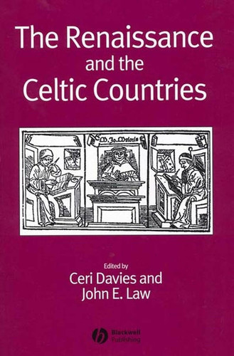 The Renaissance and the Celtic Countries (Renaissance Studies Special Issues) book cover by 