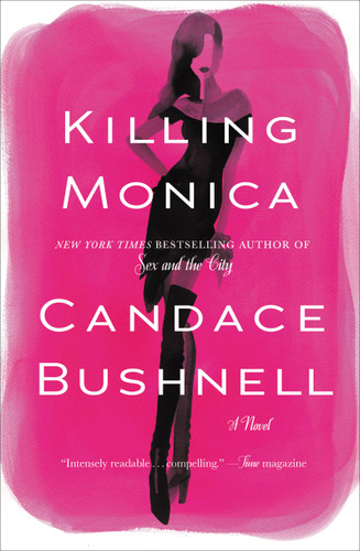 Killing Monica book cover by Candace Bushnell