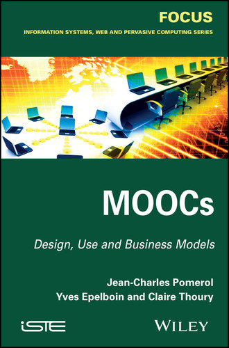 MOOCs: Design, Use and Business Models book cover by Jean-Charles Pomerol, Yves Epelboin, Claire Thoury