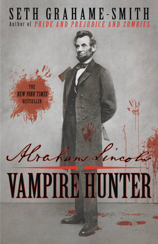 Abraham Lincoln: Vampire Hunter book cover by Seth Grahame-Smith
