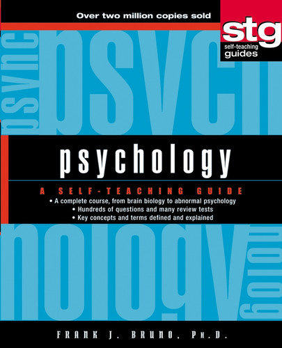Psychology: A Self-Teaching Guide (Wiley Self-Teaching Guides) book cover by Frank J. Bruno