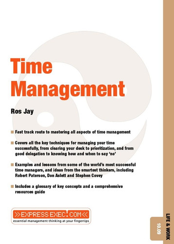 Time Management: Life and Work 10.09 (Express Exec) book cover by Ros Jay