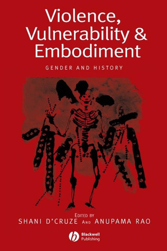 Violence, Vulnerability and Embodiment: Gender and History (Gender and History Special Issues) book cover by 