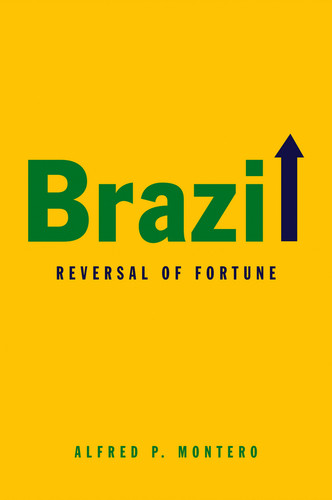 Brazil: Reversal of Fortune book cover by Alfred P. Montero
