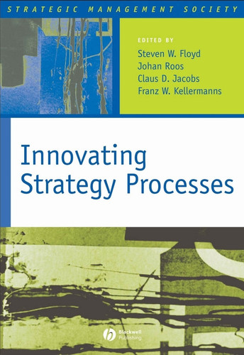 Innovating Strategy Processes (Strategic Management Society) book cover by 