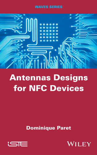 Antenna Designs for NFC Devices book cover by Dominique Paret