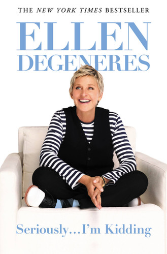 Seriously...I'm Kidding book cover by Ellen DeGeneres