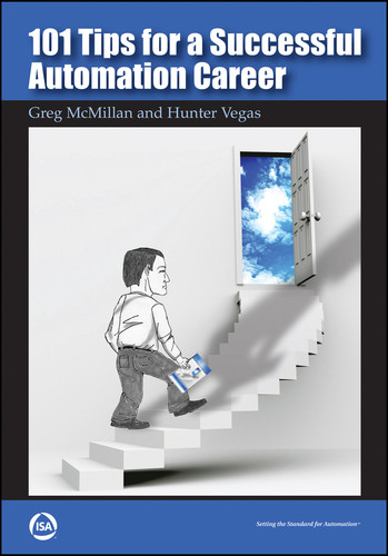101 Tips for a Successful Automation Career (International Society of Automation) book cover by Gregory K. McMillan, Hunter Vegas