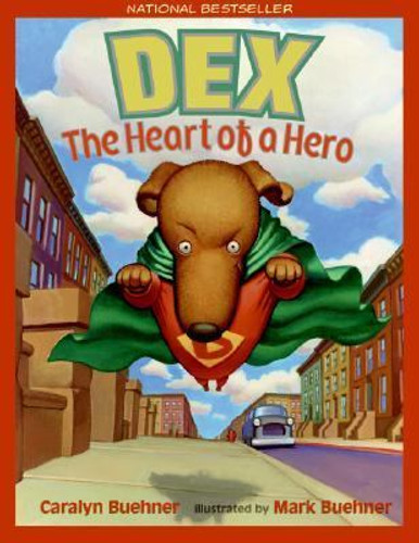 Dex: The Heart of a Hero Cover
