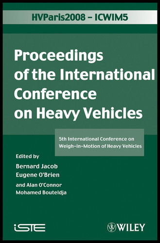 ICWIM 5, Proceedings of the International Conference on Heavy Vehicles: 5th International Conference on Weigh-in-Motion of Heavy Vehicles book cover by 