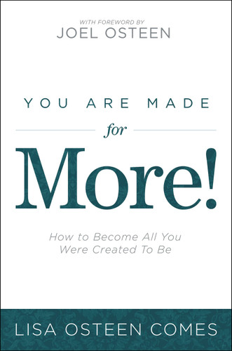 You Are Made for More!: How to Become All You Were Created to Be book cover by Lisa Osteen Comes