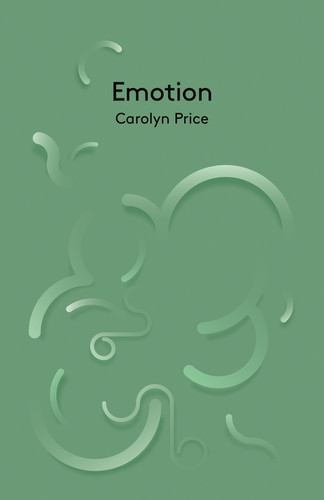 Emotion (Key Concepts in Philosophy) book cover by Carolyn Price