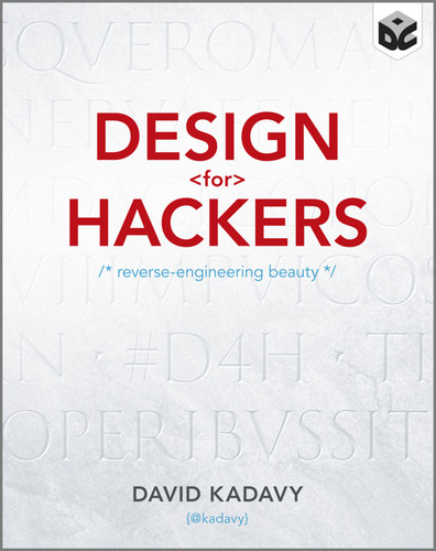 Design for Hackers: Reverse Engineering Beauty book cover by David Kadavy