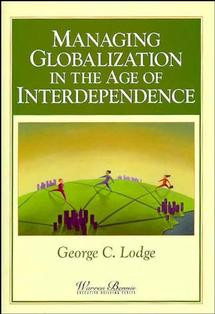 Managing Globalization in the Age of Interdependence book cover by George C. Lodge