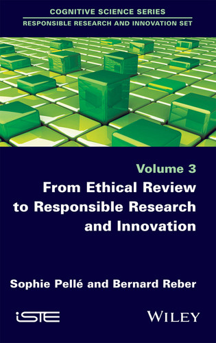 From Ethical Review to Responsible Research and Innovation book cover by Sophie Pellé, Bernard Reber