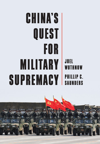 China's Quest for Military Supremacy book cover by Joel Wuthnow, Phillip C. Saunders