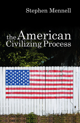 The American Civilizing Process book cover by Stephen Mennell