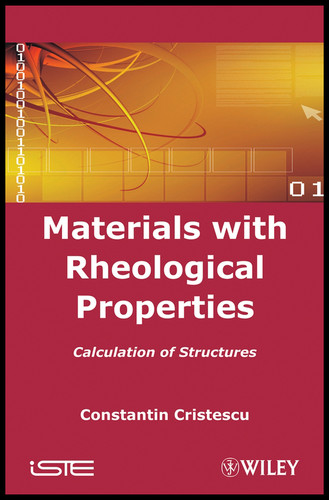 Materials with Rheological Properties: Calculation of Structures book cover by Constantin Cristescu