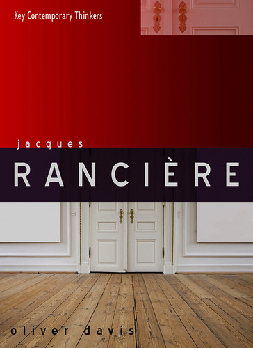Jacques Rancière (Key Contemporary Thinkers) book cover by Oliver Davis