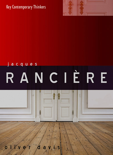Jacques Rancière (Key Contemporary Thinkers) book cover by Oliver Davis