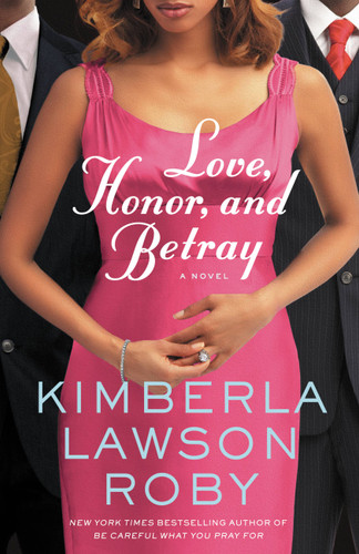 Love, Honor, and Betray (A Reverend Curtis Black Novel #8) book cover by Kimberla Lawson Roby