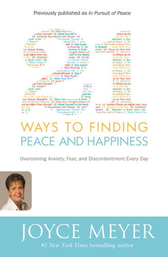 21 Ways to Finding Peace and Happiness: Overcoming Anxiety, Fear, and Discontentment Every Day book cover by Joyce Meyer