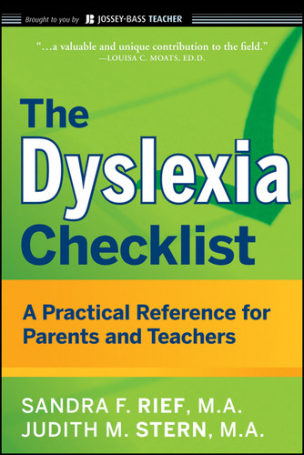 The Dyslexia Checklist: A Practical Reference for Parents and Teachers (J-B Ed: Checklist) book cover by Sandra F. Rief, Judith Stern