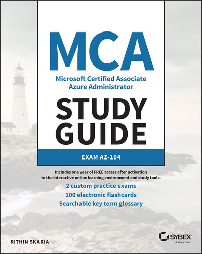 MCA Microsoft Certified Associate Azure Administrator Study Guide: Exam AZ-104 (Sybex Study Guide) book cover by Rithin Skaria