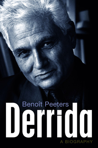 Derrida: A Biography book cover by Benoît Peeters