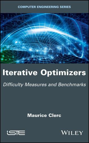Iterative Optimizers: Difficulty Measures and Benchmarks book cover by Maurice Clerc