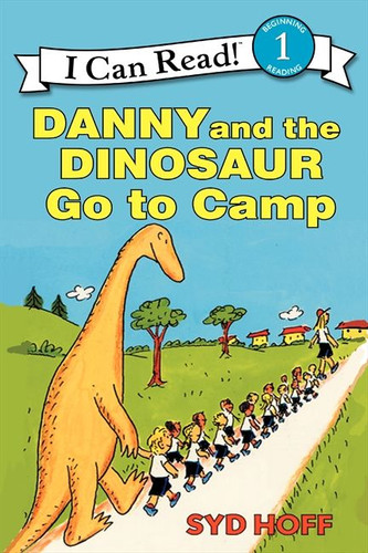 Danny and the Dinosaur Go to Camp (I Can Read Level 1) book cover by Syd Hoff