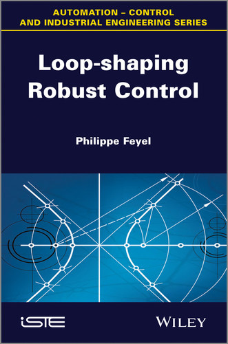 Loop-shaping Robust Control book cover by Philippe Feyel
