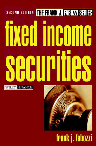 Fixed Income Securities (Frank J. Fabozzi Series) book cover by Frank J. Fabozzi