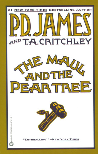 The Maul and the Pear Tree book cover by P. D. James, T. A. Critchley