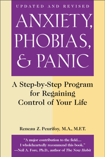 Anxiety, Phobias, and Panic book cover by Reneau Z. Peurifoy