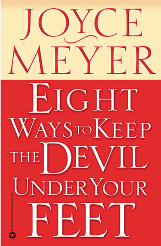 Eight Ways to Keep the Devil Under Your Feet book cover by Joyce Meyer
