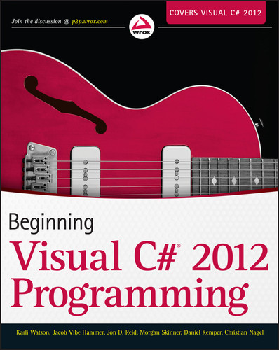 Beginning Visual C# 2012 Programming book cover by Karli Watson, Jacob Vibe Hammer, Jon D. Reid, Morgan Skinner, Daniel Kemper, Christian Nagel