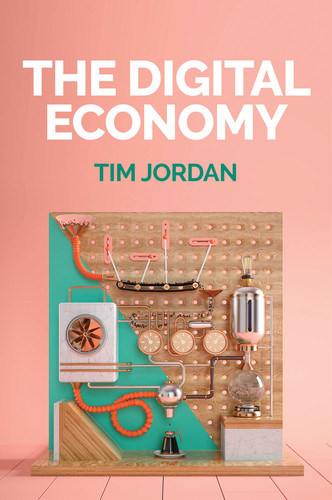The Digital Economy book cover by Tim Jordan