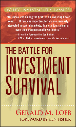 Battle for Investment Survival (Wiley Investment Classics) book cover by Gerald M. Loeb