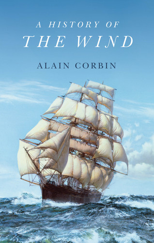 A History of the Wind book cover by Alain Corbin