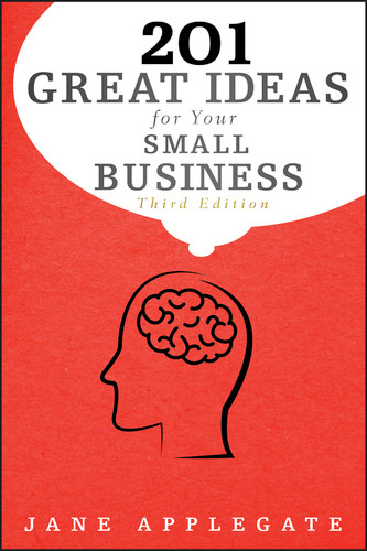 201 Great Ideas for Your Small Business (Bloomberg) book cover by Jane Applegate