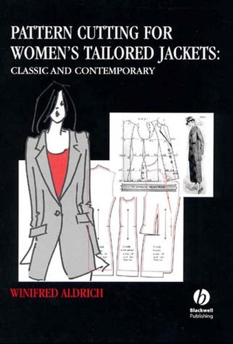 Pattern Cutting for Women's Tailored Jackets: Classic and Contemporary book cover by Winifred Aldrich