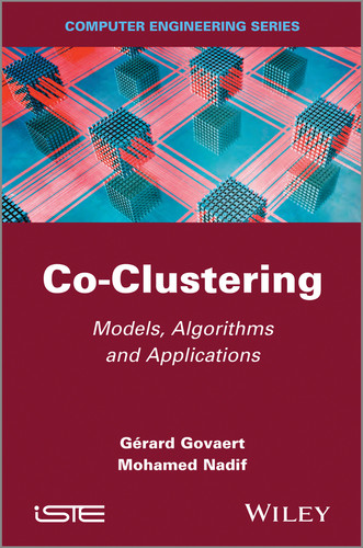 Co-Clustering: Models, Algorithms and Applications book cover by Gérard Govaert, Mohamed Nadif